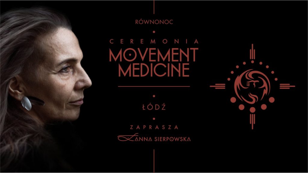 Ceremonia Movement Medicine – Równonoc Jesienna 2023 – Łódź