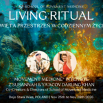 LIVING RITUAL – Intensywny warsztat Movement Medicine™ 